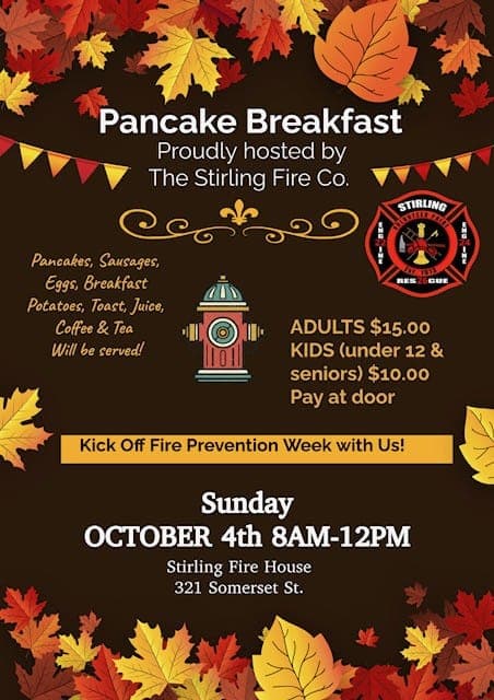 The Stirling Fire Company will hold its annual Fire Prevention Week pancake breakfast on Sunday, Oct. 4.